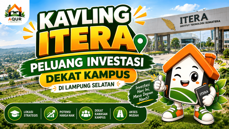 Kavling ITERA: Peluang Investasi Dekat Kampus di Lampung Selatan